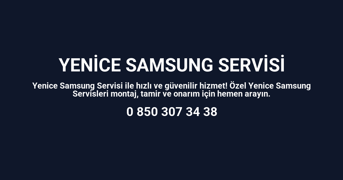 Yenice Samsung Servisi